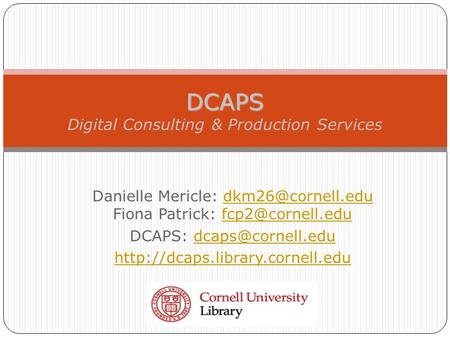 Danielle Mericle: Fiona Patrick: DCAPS: