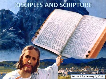 Lesson 1 for January 4, 2014.  He knew the Scriptures.  He gave authority to the Scriptures.  He used the Scriptures to preach.  He convinced people.