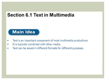 Section 6.1 Text in Multimedia