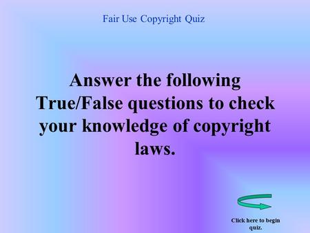 Click here to begin quiz.