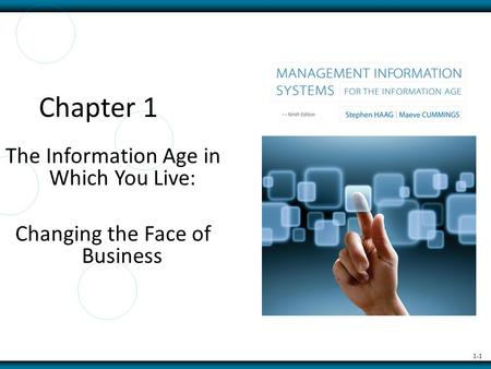 Chapter 1 The Information Age in Which You Live: