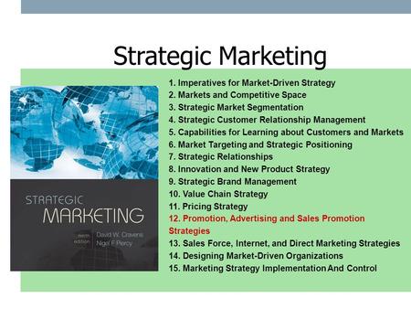 Strategic Marketing 1. Imperatives for Market-Driven Strategy