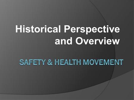 Safety & Health Movement