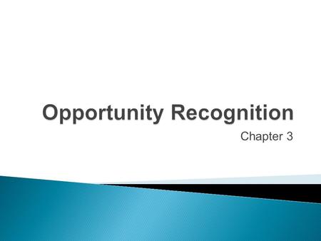 Opportunity Recognition