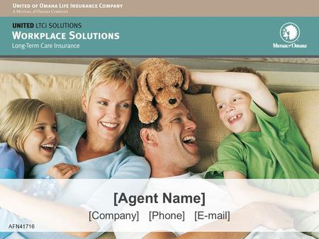 [Agent Name] [Company] [Phone] [E-mail] AFN41716.