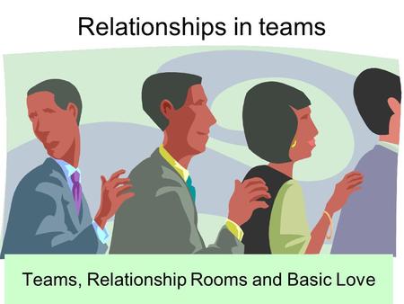 Relationships in teams