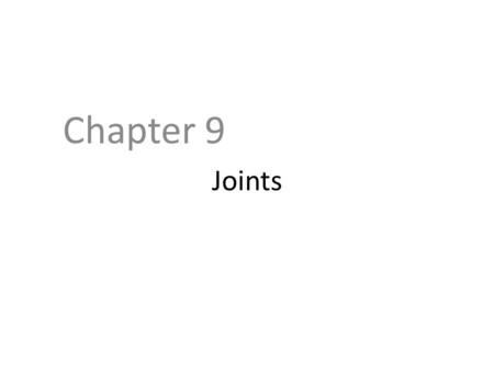 Joints Chapter 9. Objectives Be able to define an articulation and arthrology Know the four main categories of articulations and their sub categories.