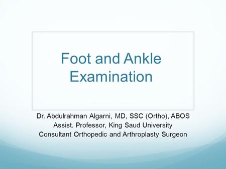 Foot and Ankle Examination