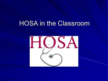 HOSA in the Classroom.