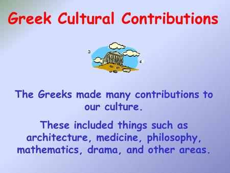 Greek Cultural Contributions