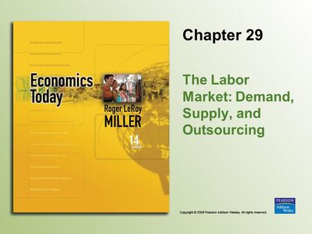 The Labor Market: Demand, Supply, and Outsourcing