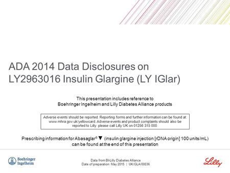 ADA 2014 Data Disclosures on LY Insulin Glargine (LY IGlar)