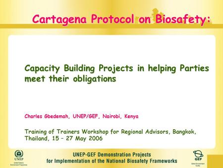 Cartagena Protocol on Biosafety: