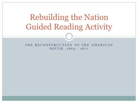 Rebuilding the Nation Guided Reading Activity