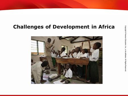 TEKS 8C: Calculate percent composition and empirical and molecular formulas. Challenges of Development in Africa.