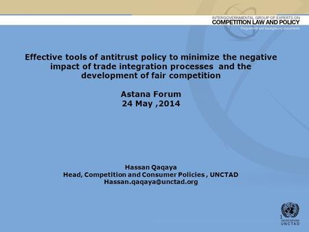 1 Effective tools of antitrust policy to minimize the negative impact of trade integration processes and the development of fair competition Astana Forum.