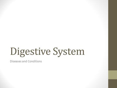 Digestive System Diseases and Conditions. Appendicitis Acute inflammation of the appendix (results from an obstruction or infection) S&S = abd