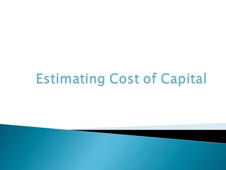  Cost of capital must include the opportunity costs from all sources of capital – since free cash flow is available to all investors, who expect compensation.