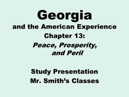 Georgia and the American Experience