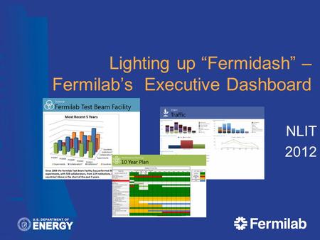 Lighting up “Fermidash” – Fermilab’s Executive Dashboard