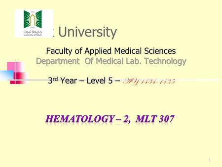 Tabuk University Hematology – 2, MLT 307