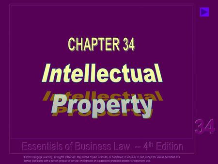 © 2010 Cengage Learning. All Rights Reserved. May not be copied, scanned, or duplicated, in whole or in part, except for use as permitted in a license.