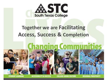 Together we are Facilitating Access, Success & Completion.