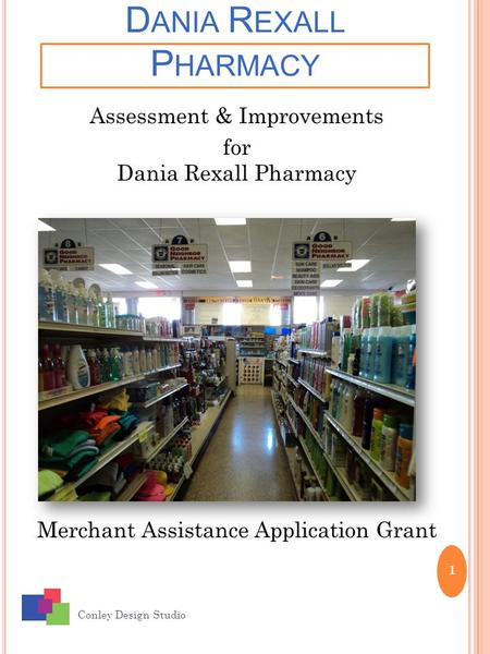 conley design studio 4/21/2017 Dania Rexall Pharmacy