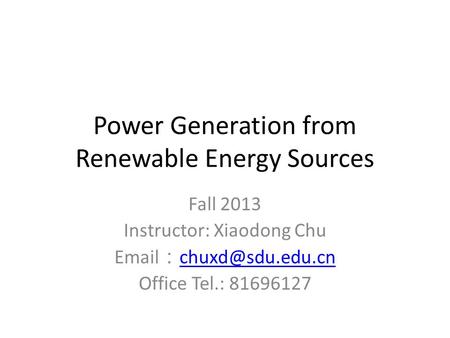 Power Generation from Renewable Energy Sources