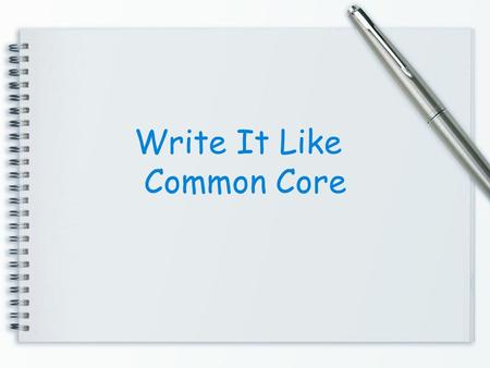 Write It Like Common Core. Small Group Writing Common Core.