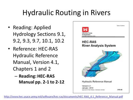 Hydraulic Routing in Rivers