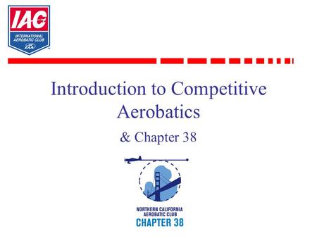 Introduction to Competitive Aerobatics & Chapter 38.