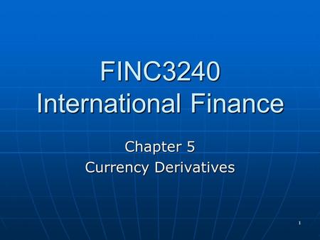 FINC3240 International Finance