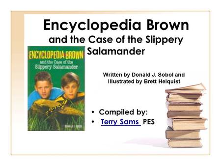 Encyclopedia Brown and the Case of the Slippery Salamander