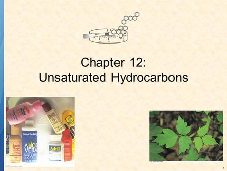 Chapter 12: Unsaturated Hydrocarbons