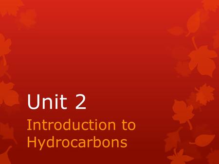 Introduction to Hydrocarbons