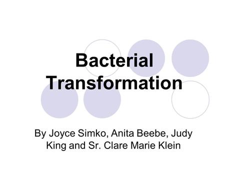 Bacterial Transformation