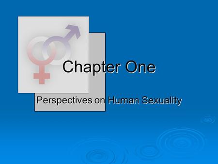 Perspectives on Human Sexuality