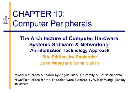 CHAPTER 10: Computer Peripherals