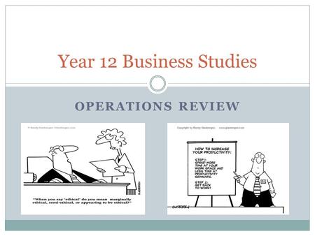 Year 12 Business Studies Operations REVIEW.