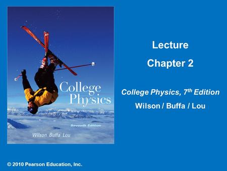 College Physics, 7th Edition