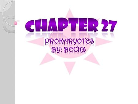 Overview of the chapter Prokaryotes are microscopic. They have a biomass that is ten times larger than all eukaryotes. Think of this; The amount of prokaryotes.