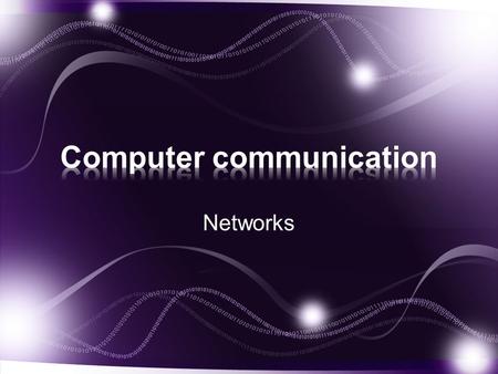 Computer communication