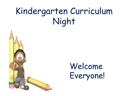 Kindergarten Curriculum Night