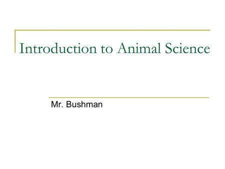 Introduction to Animal Science