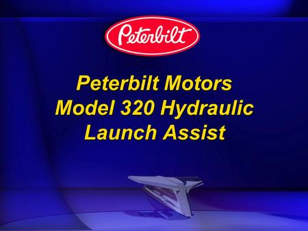 Peterbilt Motors Model 320 Hydraulic Launch Assist