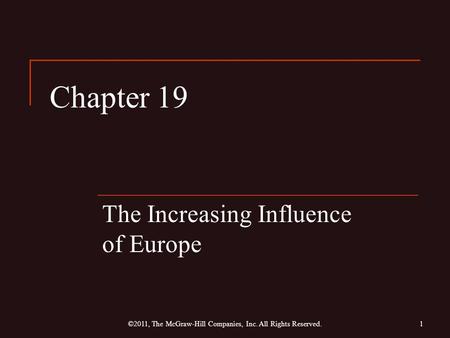 The Increasing Influence of Europe