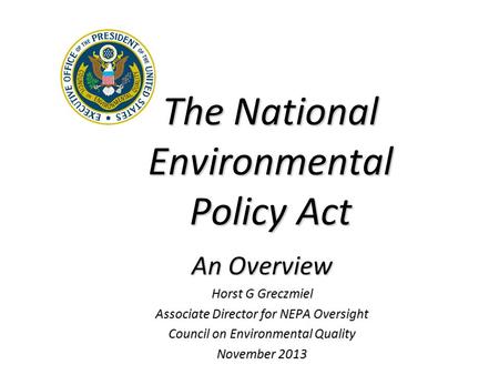 The National Environmental Policy Act