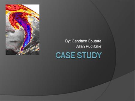 By: Candace Couture Allan Pudlitzke. The Storm of the Century  March 12 th-14th 1993  Large Cyclonic Storm  At its largest, it stretched from Canada.