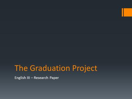 The Graduation Project